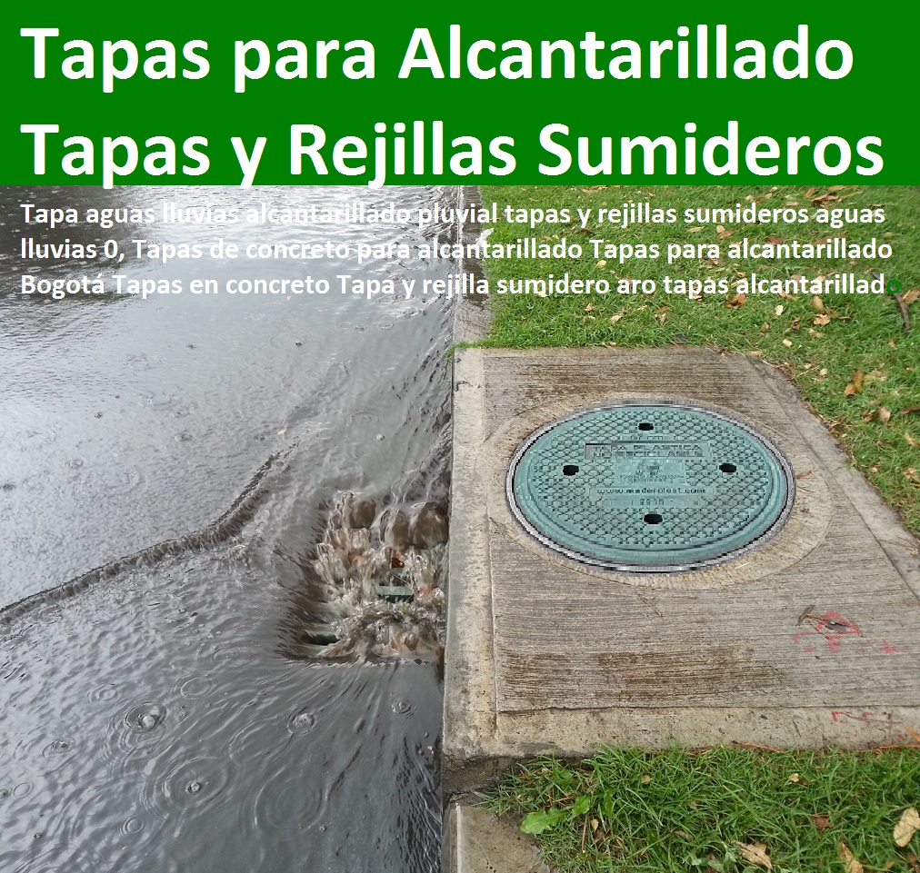 Tapa aguas lluvias alcantarillado pluvial tapas y rejillas sumideros aguas lluvias 0, Tapas de concreto para alcantarillado Tapas para alcantarillado Bogotá Tapas en concreto Tapa y rejilla sumidero aro tapas alcantarillado Tapa aguas lluvias alcantarillado pluvial tapas y rejillas sumideros aguas lluvias 0, Tapas de concreto para alcantarillado Tapas para alcantarillado Bogotá Tapas en concreto Tapa y rejilla sumidero aro tapas alcantarillado Tapa aguas lluvias alcantarillado pluvial tapas y rejillas sumideros aguas lluvias 0, Tapas de concreto para alcantarillado Tapas para alcantarillado Bogotá Tapas en concreto Tapa y rejilla sumidero aro tapas alcantarillado